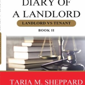 Diary of a Landlord - Landlord VS Tenants Book II