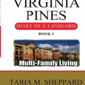 Diary of A Landlord - Virginia Pines - Book I