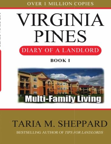 Diary of A Landlord - Virginia Pines - Book I